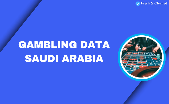 Gambling data Saudi Arabia